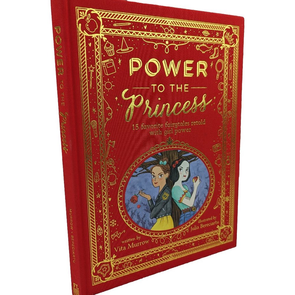 Power to the Princess book Fairy Tales Retold with Girl Power feminist stories